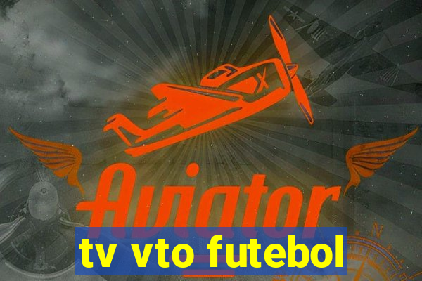 tv vto futebol